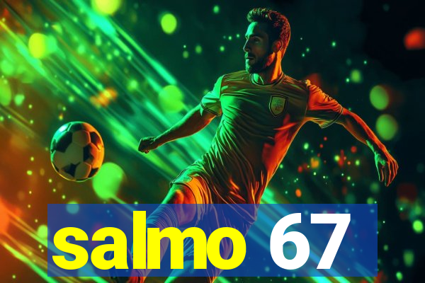 salmo 67