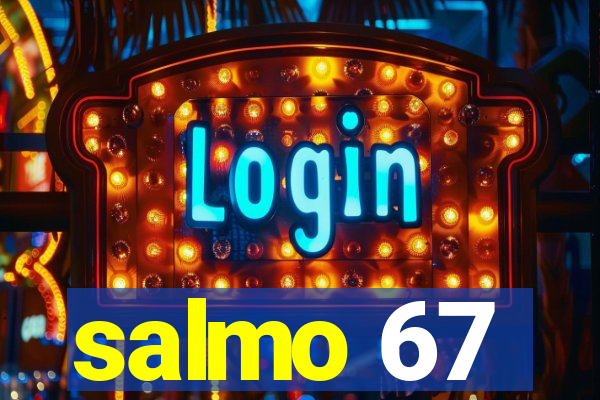 salmo 67