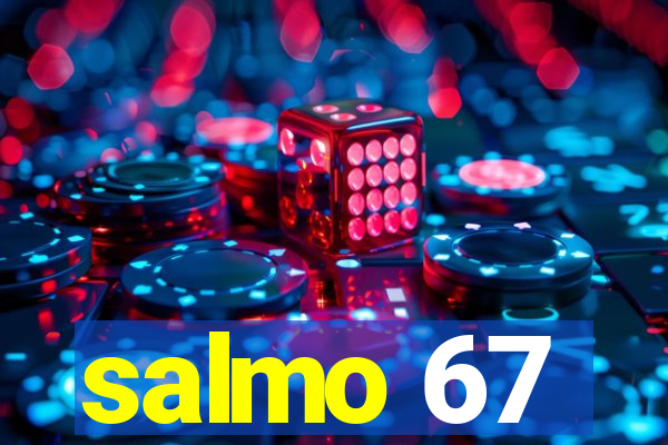 salmo 67