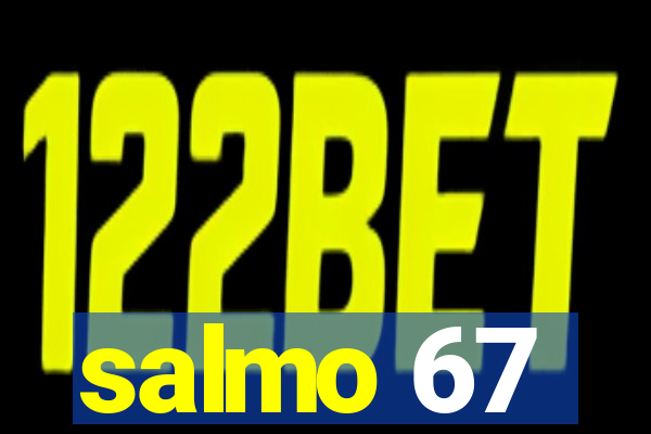 salmo 67