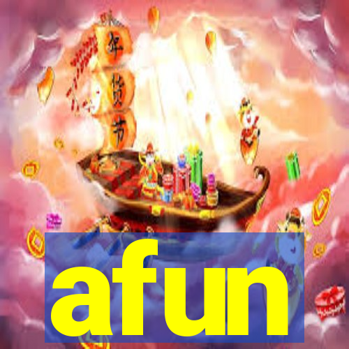 afun