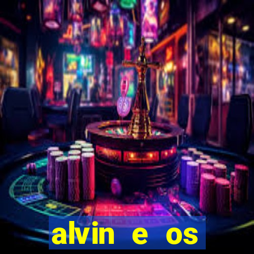 alvin e os esquilos 3 filme completo dublado mega filmes