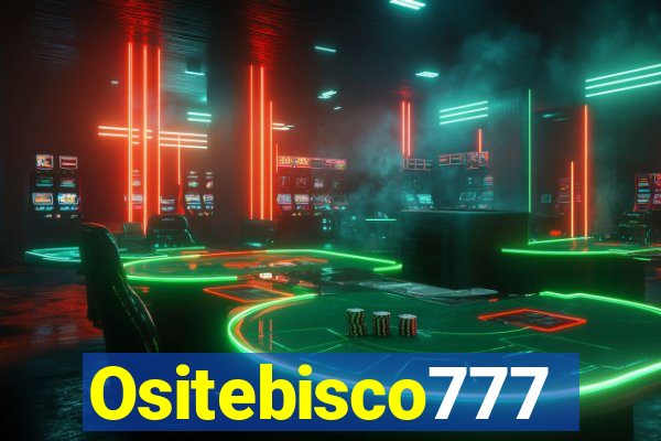 Ositebisco777