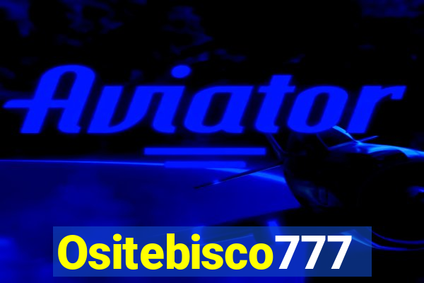 Ositebisco777