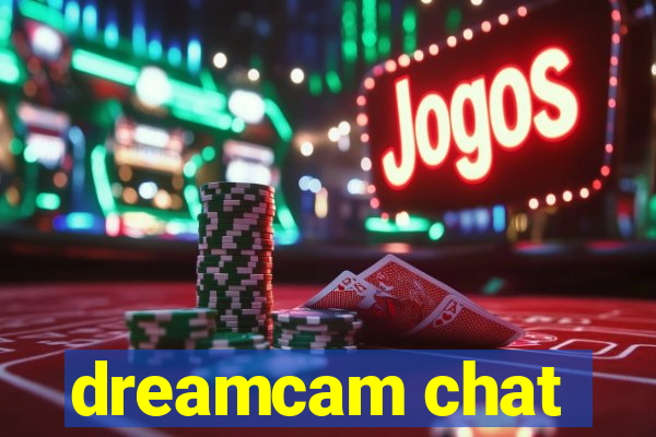 dreamcam chat