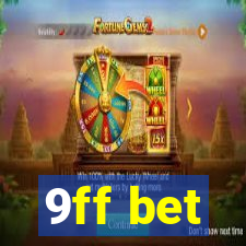 9ff bet