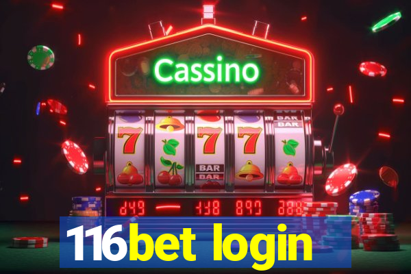 116bet login