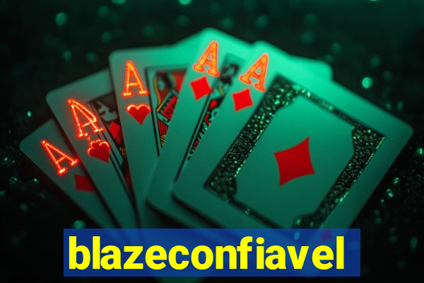 blazeconfiavel