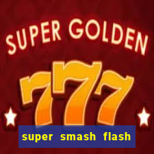 super smash flash 3 download