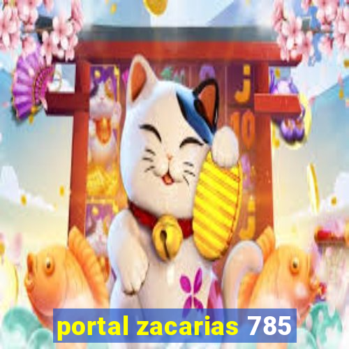 portal zacarias 785