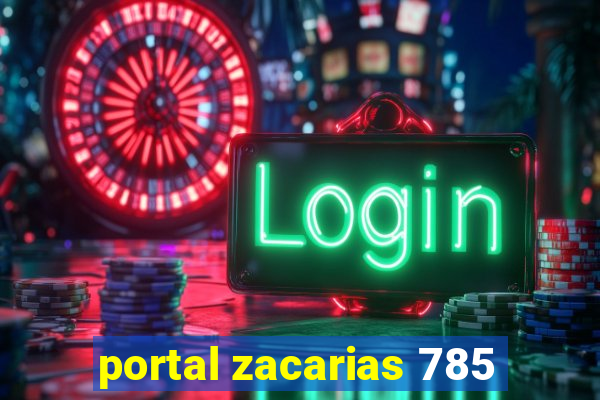 portal zacarias 785