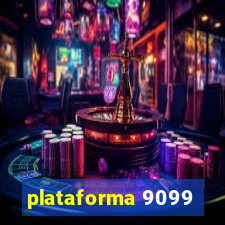 plataforma 9099