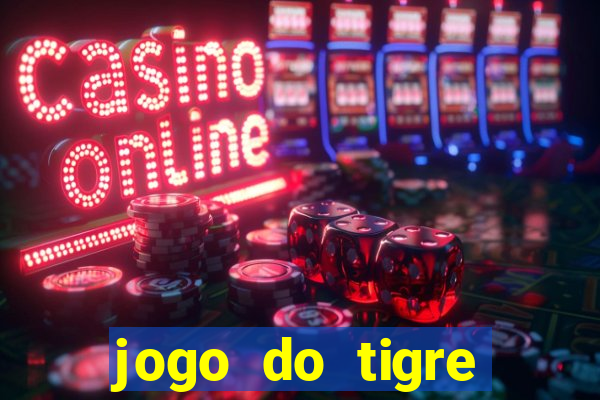 jogo do tigre simulador de aposta