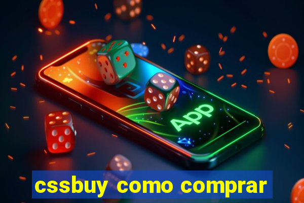 cssbuy como comprar