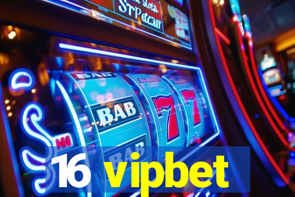 16 vipbet