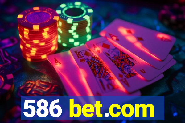 586 bet.com