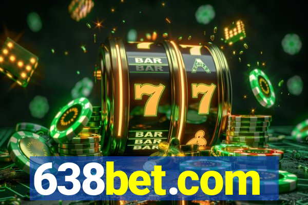 638bet.com