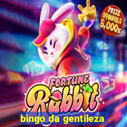 bingo da gentileza