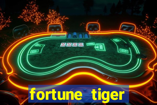 fortune tiger deposito 1 real