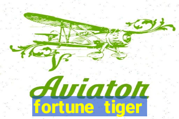 fortune tiger deposito 1 real