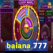 baiana 777