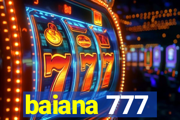 baiana 777