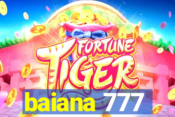 baiana 777