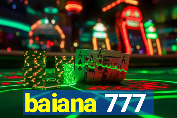 baiana 777