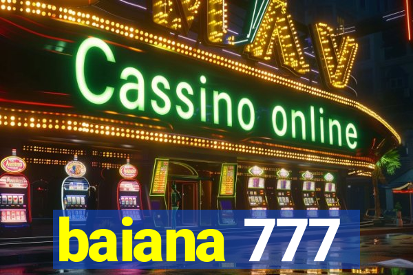 baiana 777