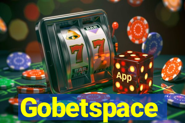 Gobetspace