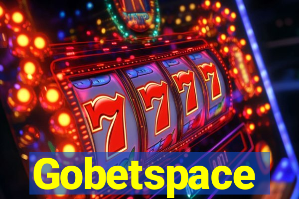 Gobetspace