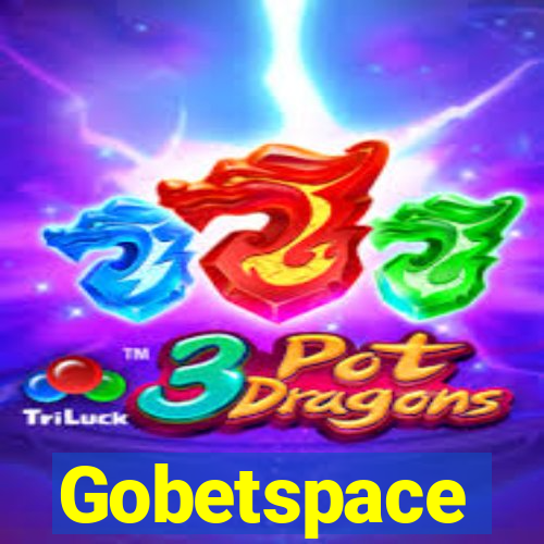 Gobetspace