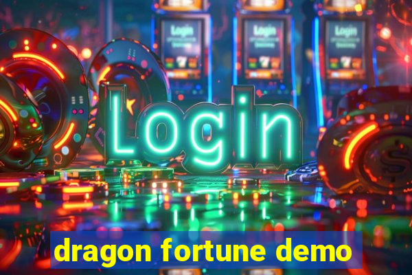 dragon fortune demo