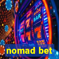 nomad bet