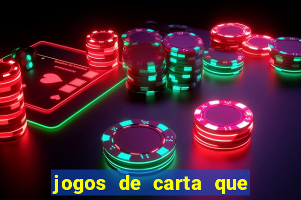 jogos de carta que ganha dinheiro