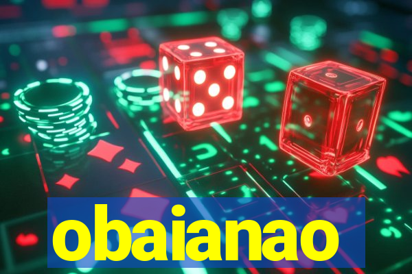 obaianao