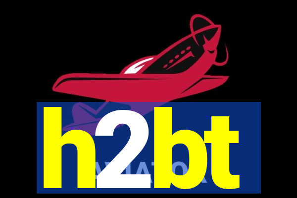 h2bt