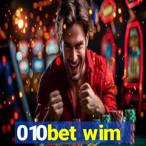 010bet wim