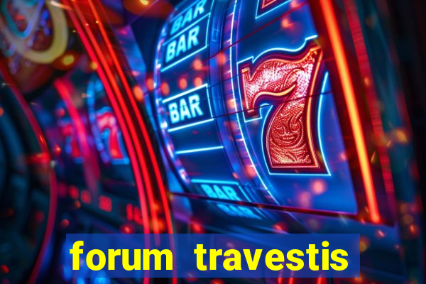 forum travestis acompanhantes porto alegre