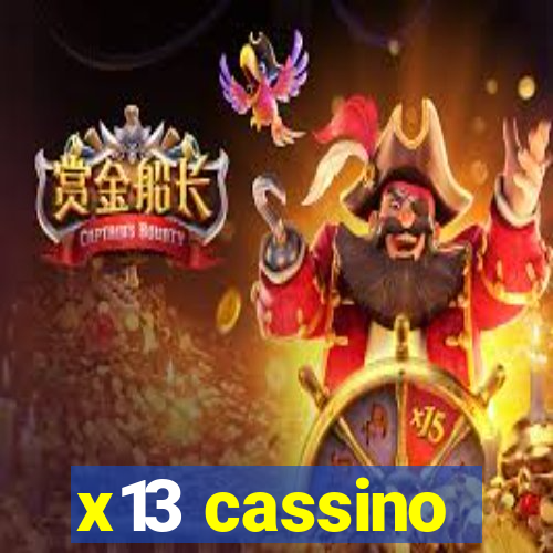 x13 cassino