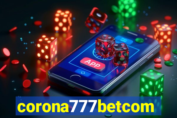 corona777betcom