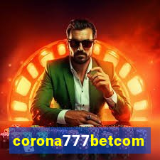 corona777betcom