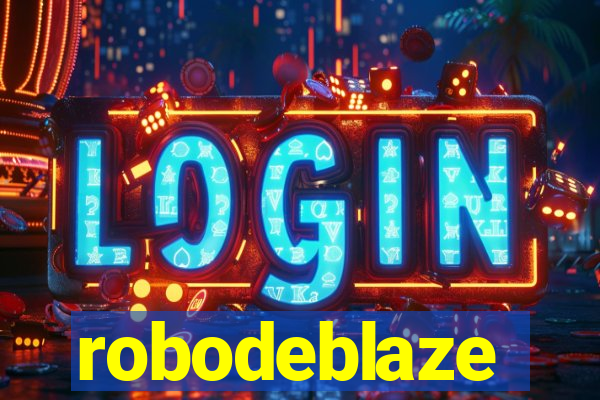 robodeblaze