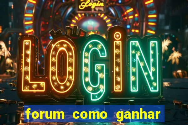 forum como ganhar na loteria