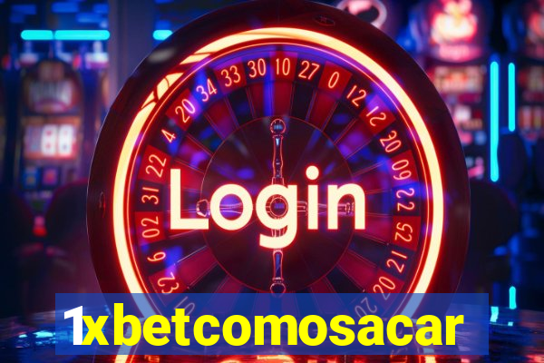 1xbetcomosacar