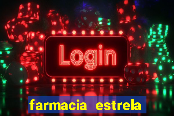 farmacia estrela porto alegre