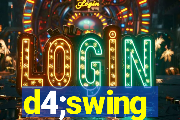 d4;swing