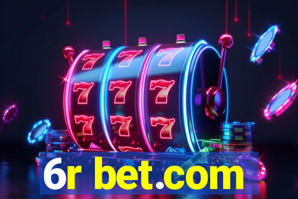 6r bet.com