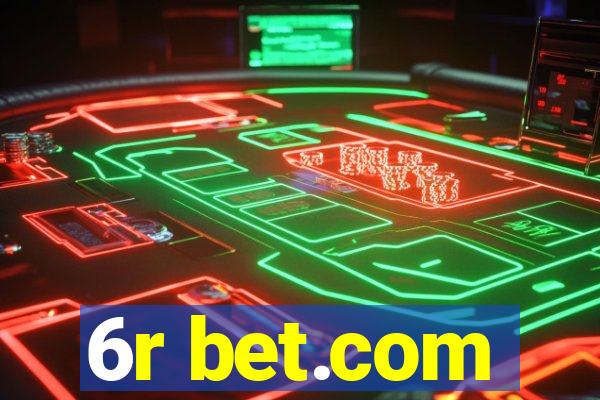 6r bet.com