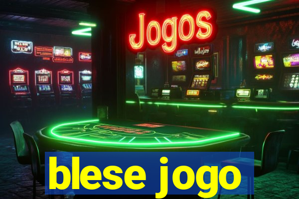 blese jogo